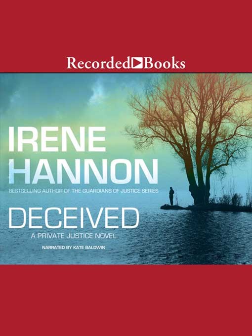 Title details for Deceived by Irene Hannon - Available